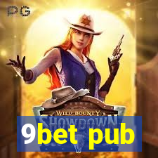 9bet pub